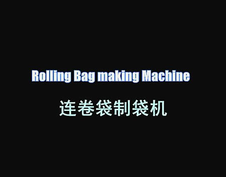 Rolling bag making machine